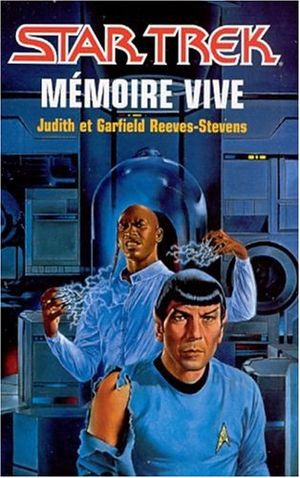 Mémoire vive - Star Trek (Fleuve Noir), tome 58