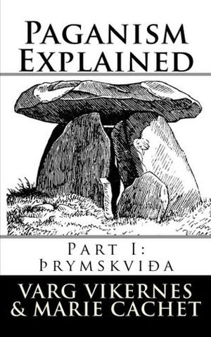 Paganism Explained: Part I: Thrymskvida