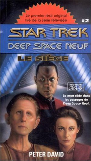 Le Siège - Star Trek Deep Space Nine, tome 2
