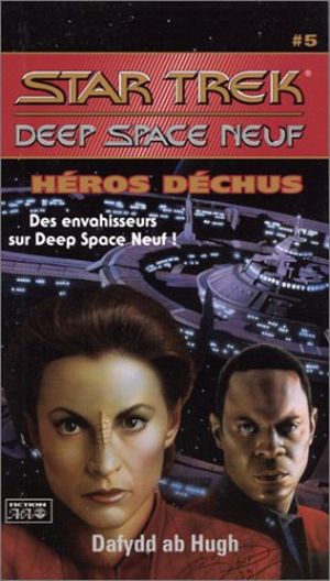 Héros déchus - Star Trek Deep Space Nine, tome 5