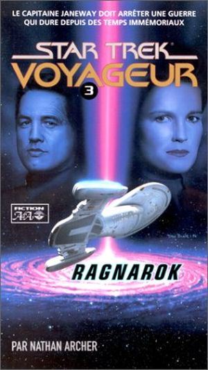 Ragnarok - Star Trek : Voyager, tome 3