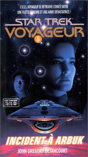 Incident à Arbuk - Star Trek : Voyager, tome 5