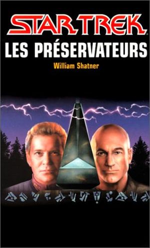 Les Préservateurs - Star Trek (Fleuve Noir), tome 57