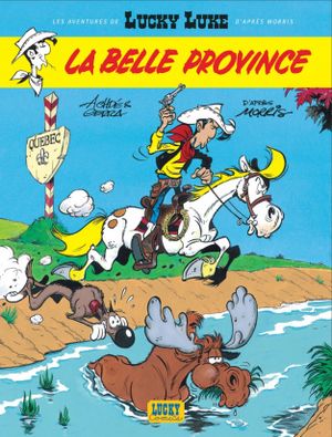 La Belle Province - Les Aventures de Lucky Luke d'après Morris, tome 1