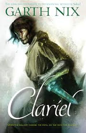 Clariel - L'Ancien Royaume, tome 4