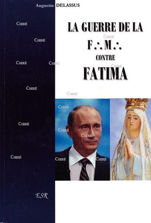 La guerre de la Franc-maçonnerie contre Fatima
