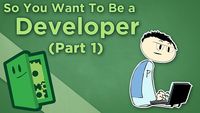 So You Want to be a Developer (Part 1)