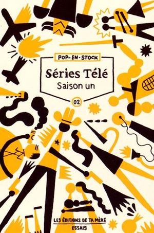 Séries télé : saison un