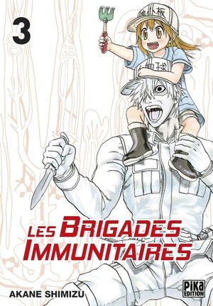 Les Brigades immunitaires, tome 3