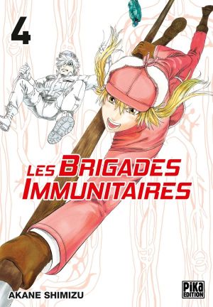 Les Brigades immunitaires, tome 4
