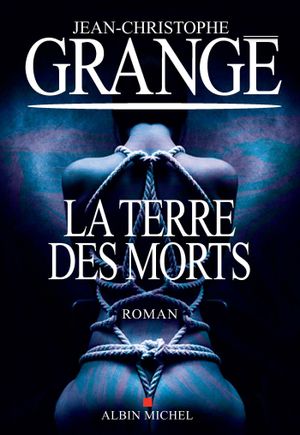 La Terre des morts