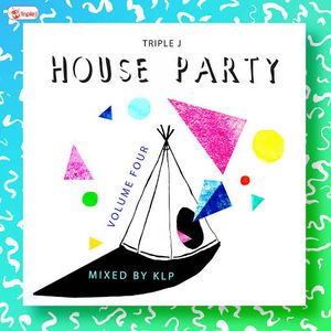 Triple J: House Party, Volume Four