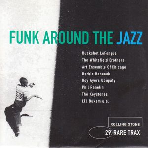 Rolling Stone: Rare Trax, Volume 29: Funk Around the Jazz
