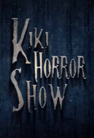 Kiki Horor Show