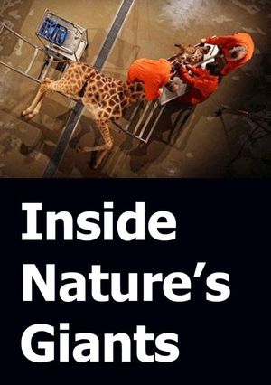 Inside Nature's Giants