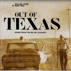 Rolling Stone: Rare Trax, Volume 49: Out of Texas: Songs From the Big Sky Country