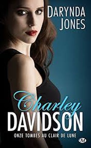 Charley Davidson, Tome 11 : Onze tombes au clair de lune