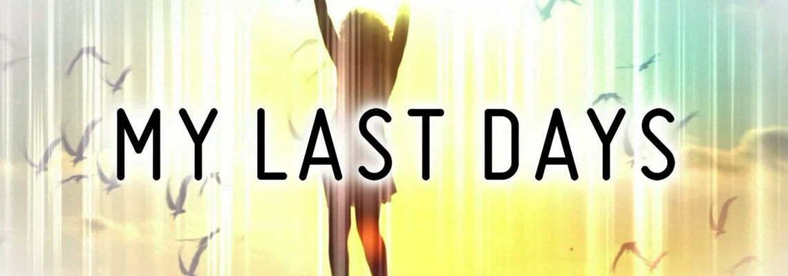 Cover My Last Days