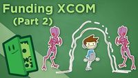 Funding XCOM (Part 2)