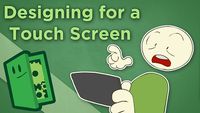 Designing for a Touch Screen