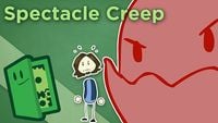 Spectacle Creep