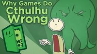 Why Games Do Cthulhu Wrong