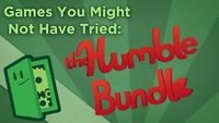 Games You Might Not Have Tried: Humble Bundle
