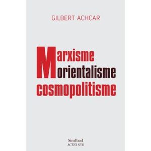 Marxisme, orientalisme et cosmopolitisme