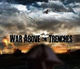 image-https://media.senscritique.com/media/000017728154/0/War_Above_the_Trenches.jpg