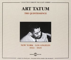 The Quintessence (New York - Los Angeles 1933-1945)