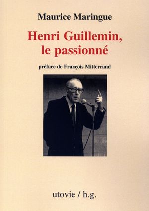 Henri guillemin le passionne