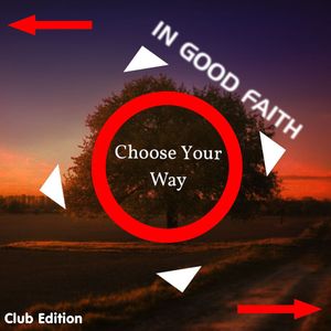 Choose Your Way ([x]-Rx rmx)