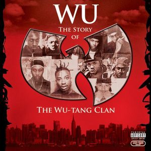 Wu: The Story of the Wu‐Tang Clan