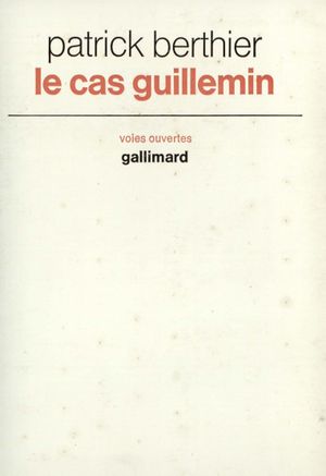 Le cas Guillemin