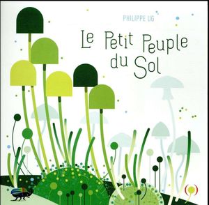 Le petit peuple du sol