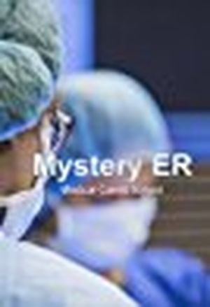 Mystery ER