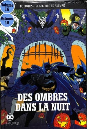 Des ombres dans la nuit - La Légende de Batman, tome 16