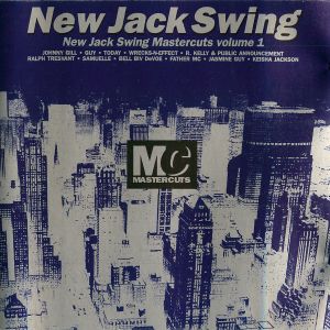 New Jack Swing: New Jack Swing Mastercuts, Volume 1