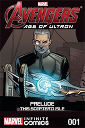 Avengers : Age of Ultron Prelude – This Scepter'd Isle Infinite Comic