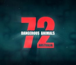 image-https://media.senscritique.com/media/000017734143/0/72_Dangerous_Animals_Australia.jpg