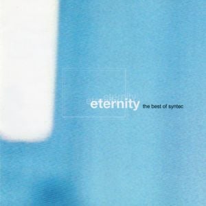 Eternity (The Best of Syntec)