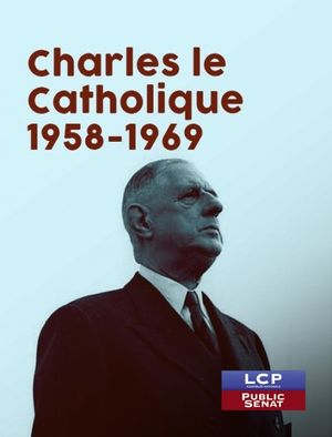 Charles le Catholique, 1958-1969