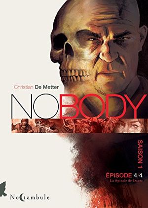 La Spirale de Dante - No Body (Saison 1), tome 4