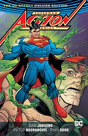 Action Comics: Superman - The Oz Effect Deluxe Edition