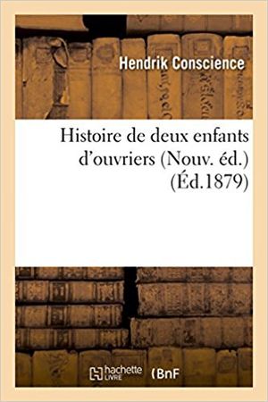 Histoire de Deux Enfants D'Ouvriers