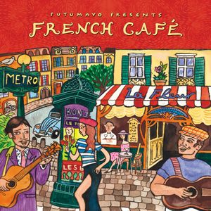 Putumayo Presents: French Café (2016)