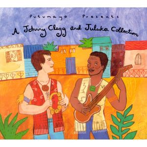 Putumayo Presents: A Johnny Clegg and Juluka Collection