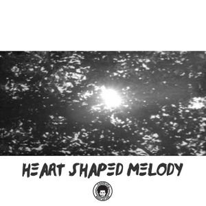Heart Shaped Melody (EP)