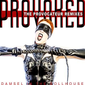 Provoked the Provocateur Remixes