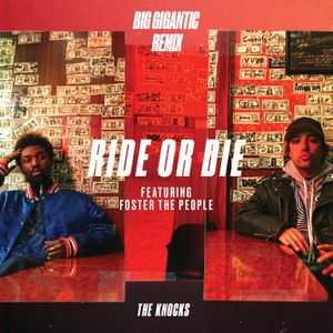 Ride or Die (Big Gigantic remix)